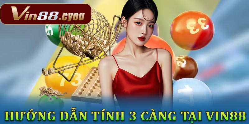 tính 3 càng