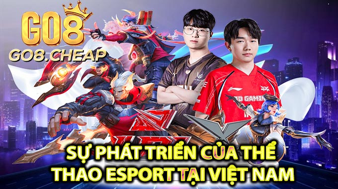 Sự Phát Triển Của Thể Thao Esport Tại Việt Nam